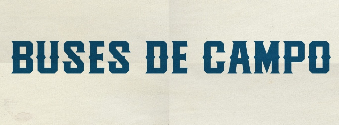 Buses DIA DE CAMPO * ROUND VII