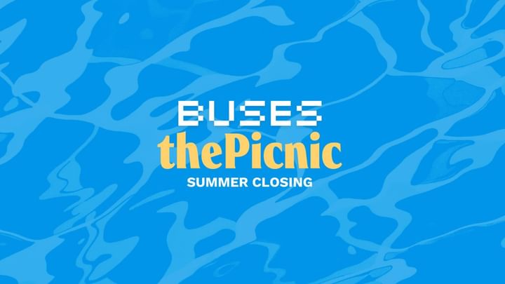 Cover for event: BUSES thePicnic "Summer Closing"