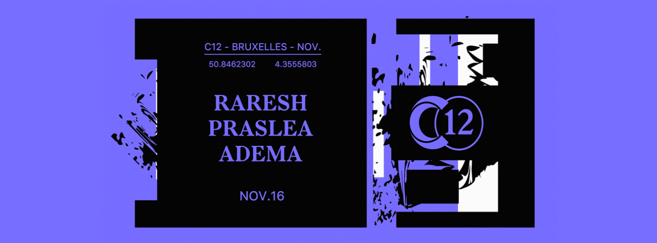 C12 • Raresh / Praslea / Adema