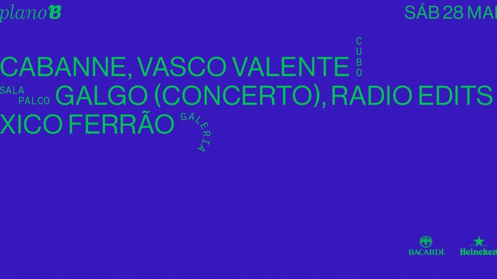 Cover for event: Cabanne, Vasco Valente, Galgo, Radio Edits, Xico Ferrão