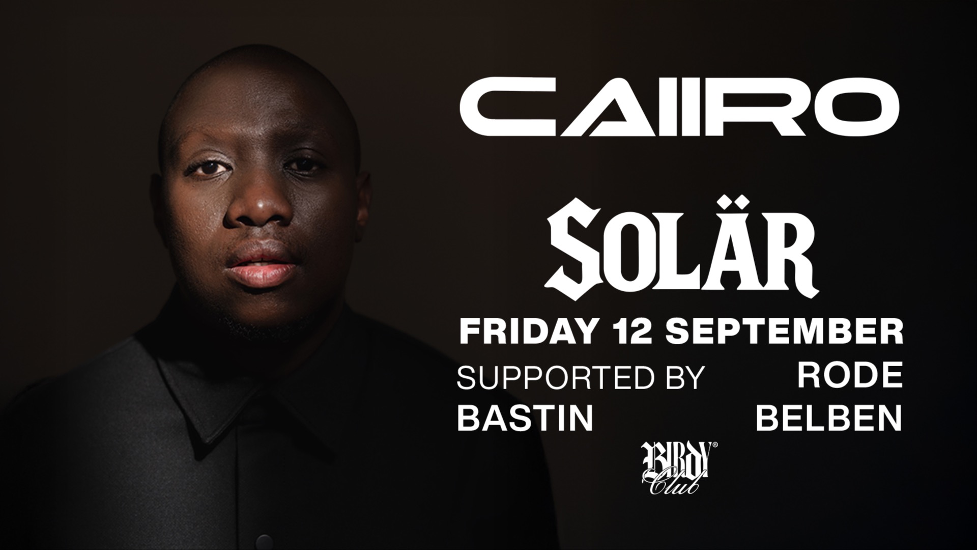 CAIIRO x BIRDY x REOPENING PARTY 12 SEPTEMBER image