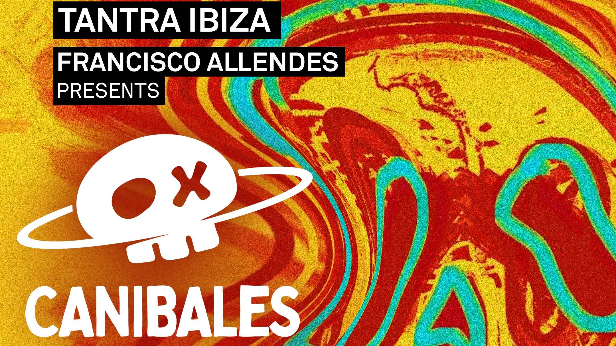 CANNIBALES w/ Francisco Allendes, Havoc & Lawn image