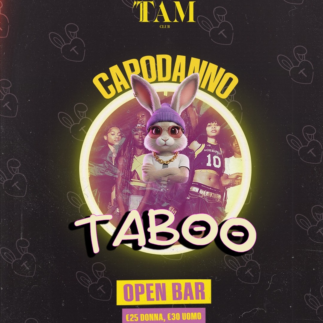 CAPODANNO 2026 ● OPEN BAR ● TABOO 📍TAM image