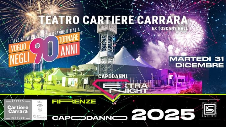 Cover for event: Capodanno Firenze 2025 | Voglio Tornare Negli Anni 90 & ExtraNight