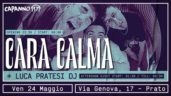 Cover for event: CARA CALMA Live + Luca Pratesi DjSet - 24.05.24