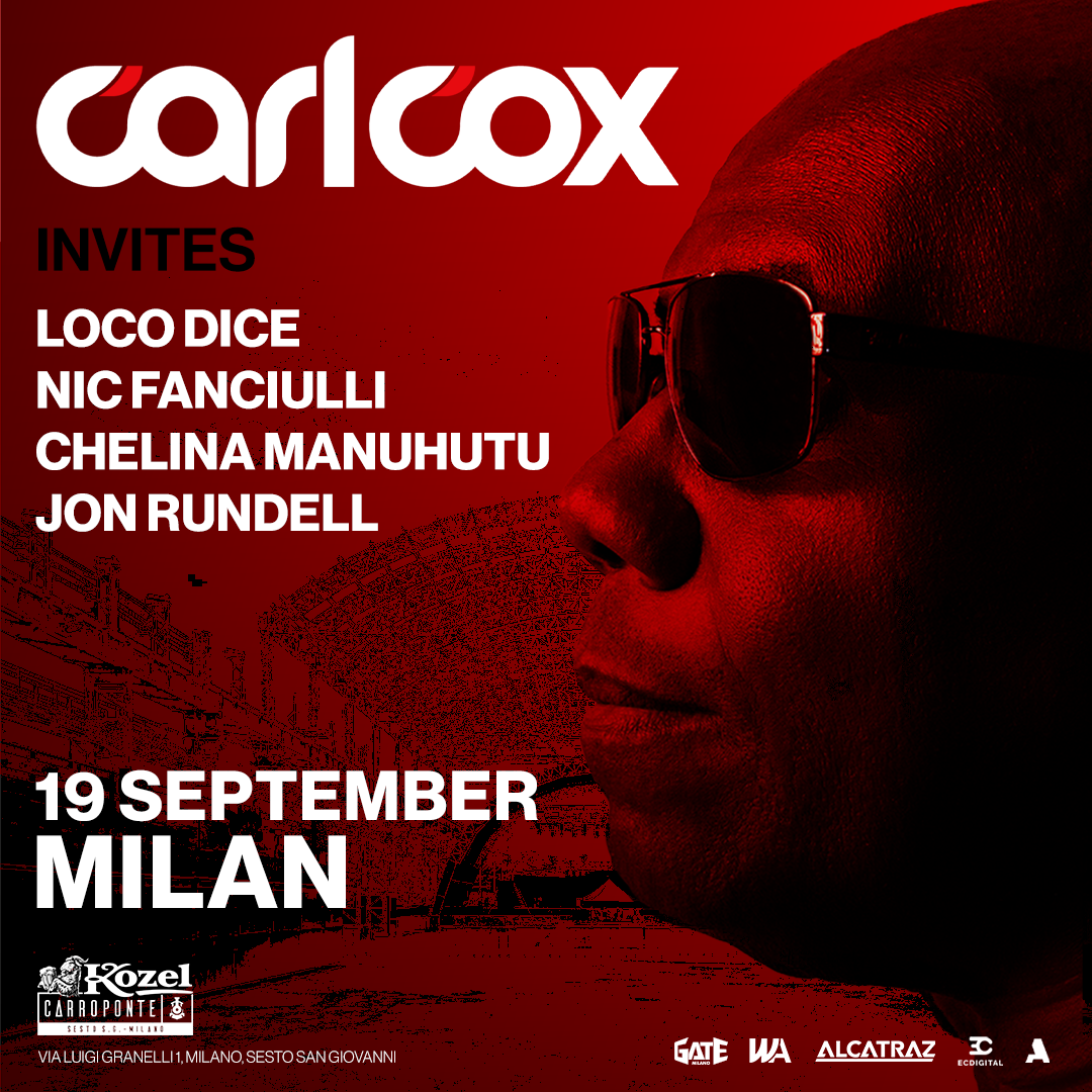 CARL COX Invites Loco Dice, Nic Fanciulli, Chelina Manuhutu & Jon Rundell image