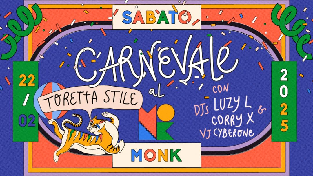 Cartel del evento CARNEVALE AL MONK CON TORETTA STILE  