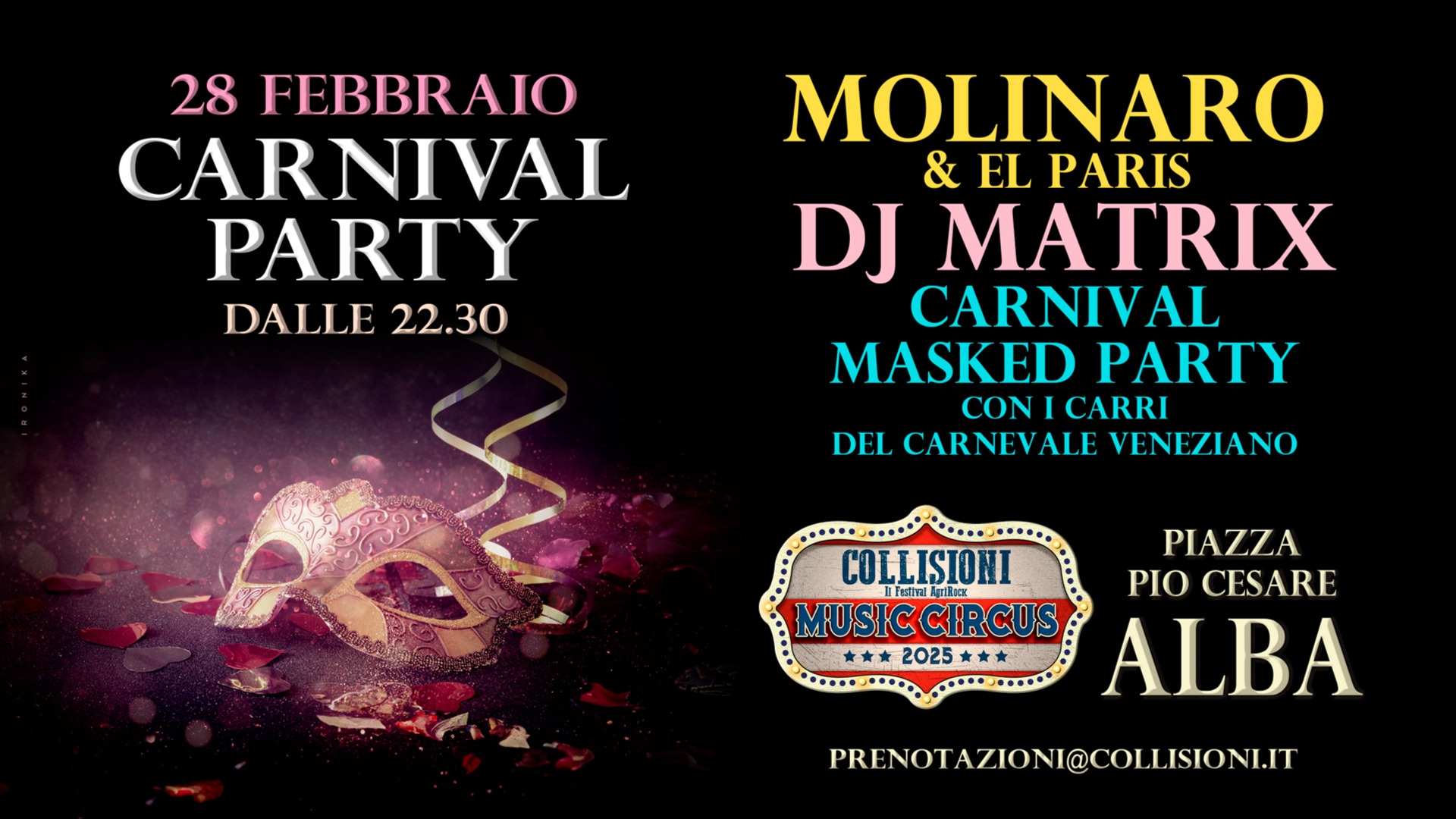 Carnival Party w/ Roberto Molinaro, Dj Matrix & El Paris @CollisioniCircus Alba