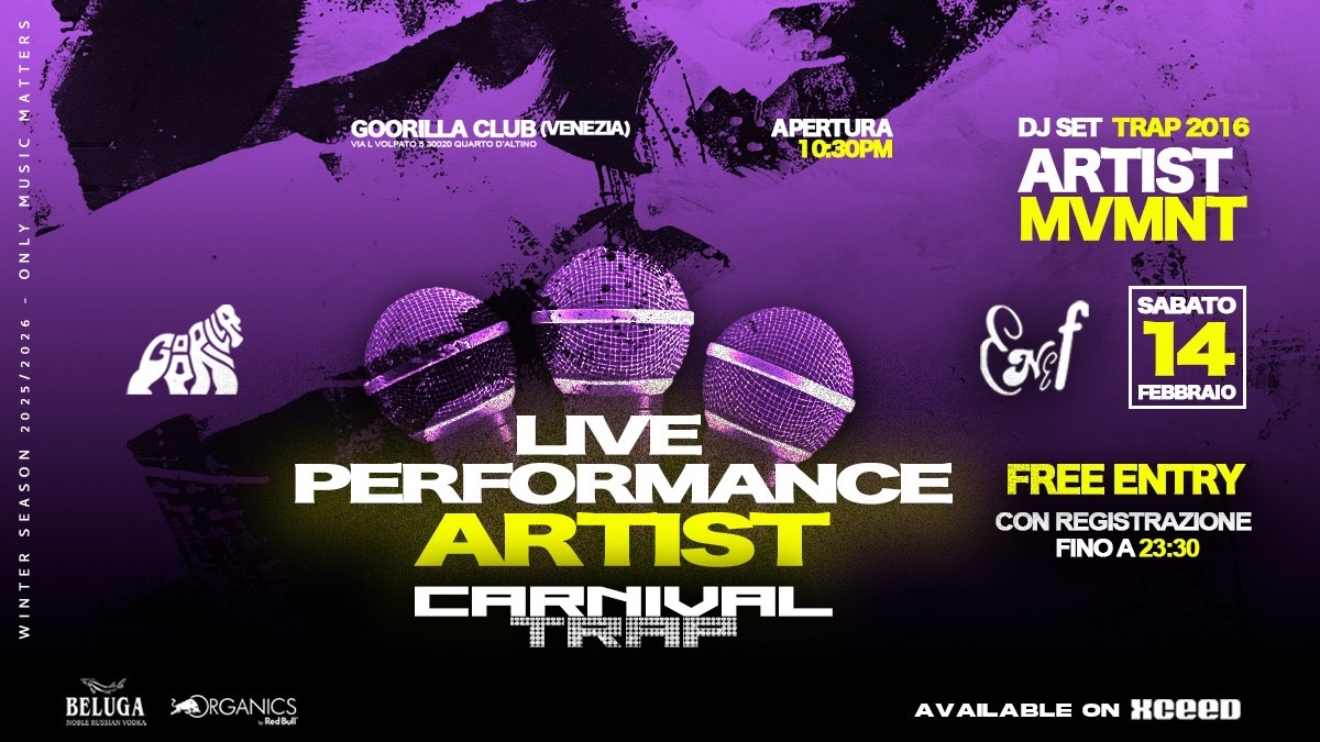 CARNIVAL TRAP + ARTIST MVMNT • SABATO' 14 FEBBRAIO • GOORILLA CLUB  image