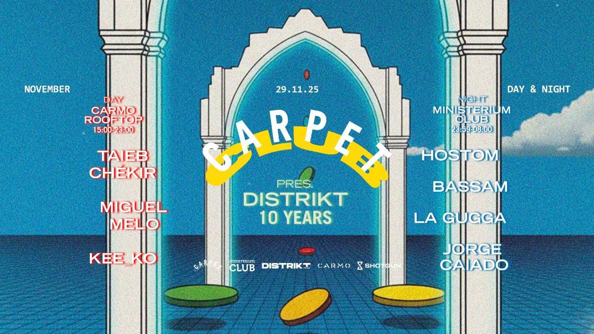 Carpet Club pres. Distrikt 10 Years (FREE DAY PARTY) image