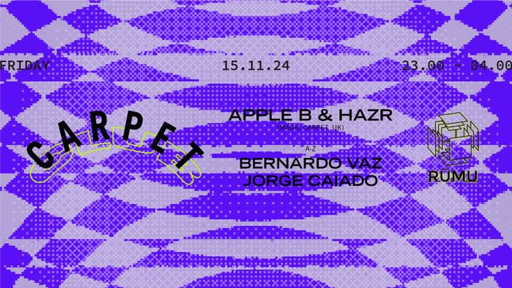 Cover for event: Carpet Club w/ Apple B & Hazr (UK)