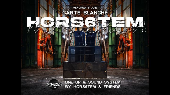 Cover for event: [Carte Blanche] HORS6TEM