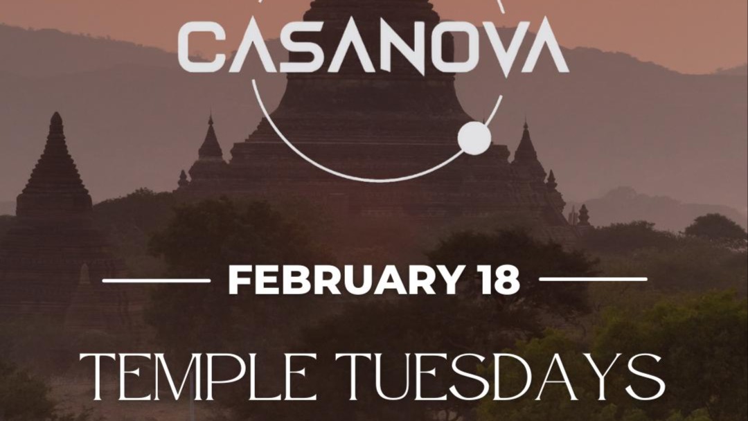 Casanova's Temple Tuesday's