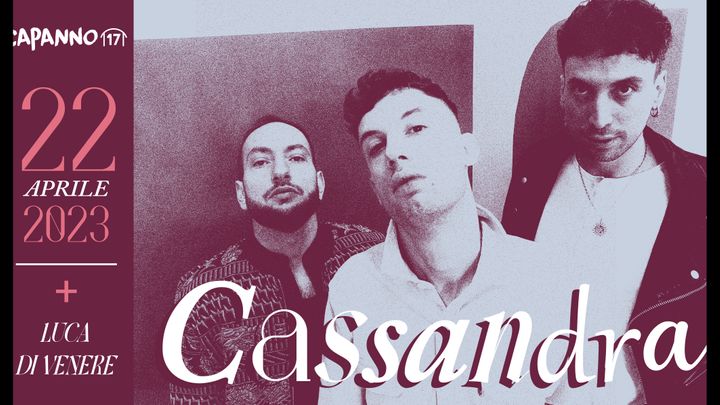 Cover for event: CASSANDRA Live + Luca Di Venere DjSet - 22.04.23