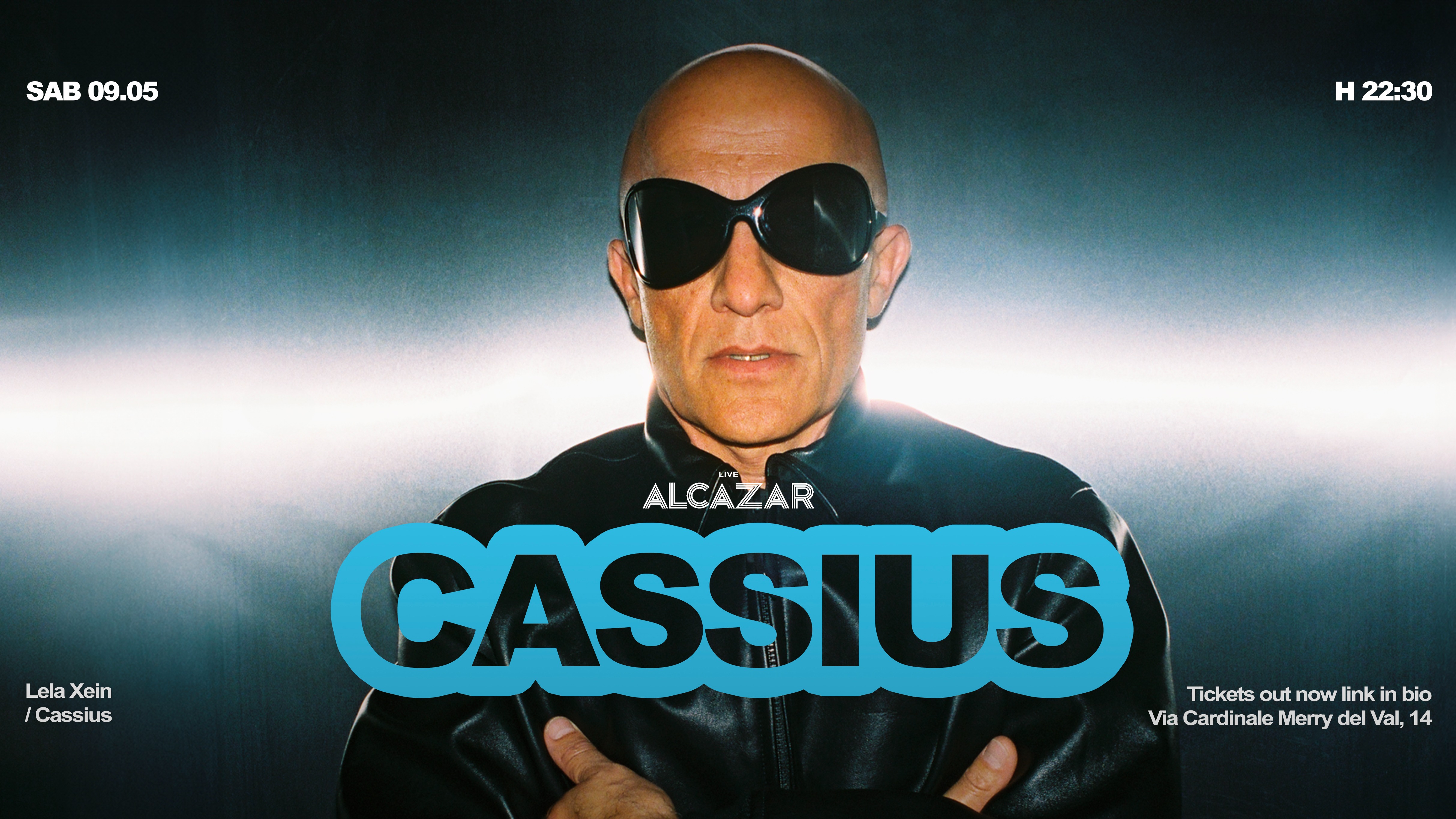 CASSIUS w/ LELA XEIN - Alcazar Trastevere image