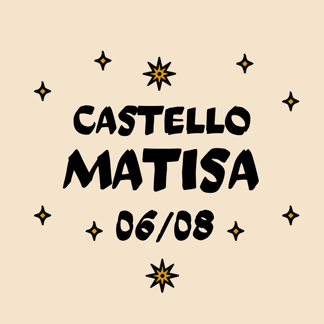 Castello W/Matisa