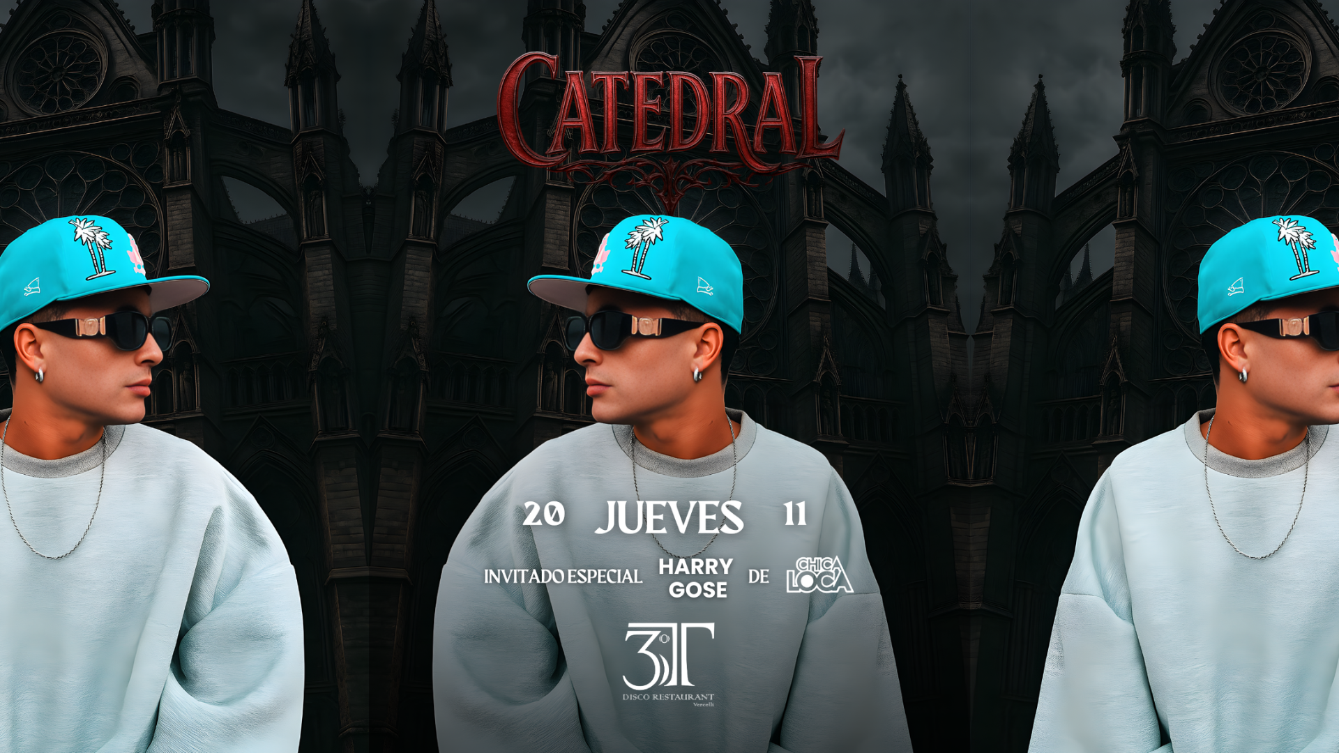 CATEDRAL special guest dj HARRY GOSE from CHICA LOCA