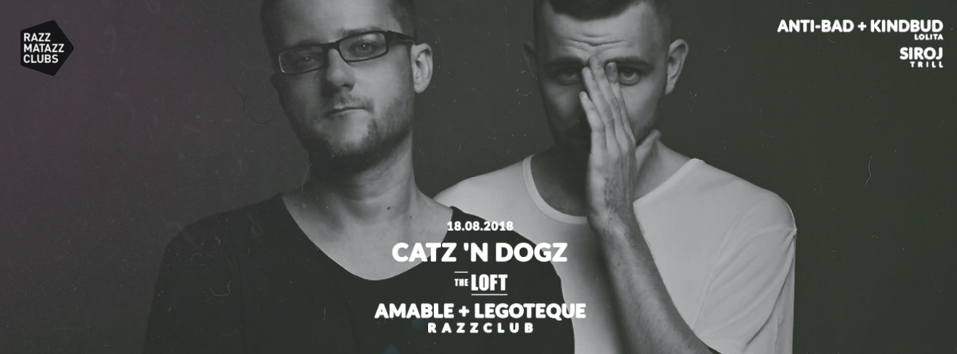 Catz 'N Dogz @ The Loft & Amable @ Razzclub image