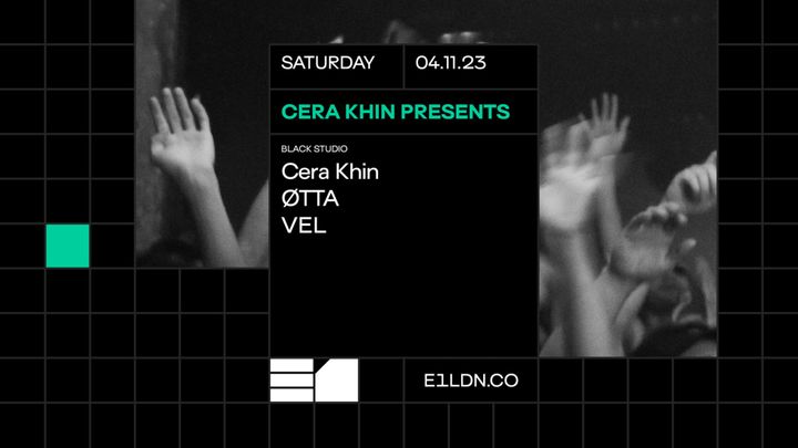 Cover for event: Cera Khin presents ØTTA and VEL