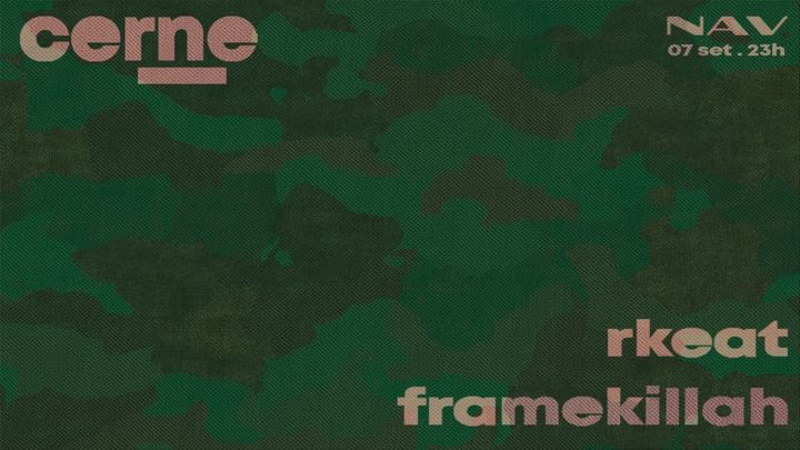 Cover for event: cerne #3 at NAV w/ Rkeat e Framekillah