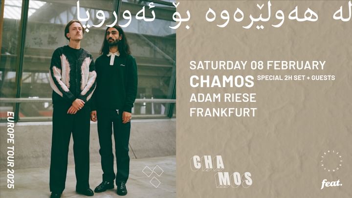 Cover for event: CHAMOS [2HRS SET + GUESTS] I FRANKFURT EDITION