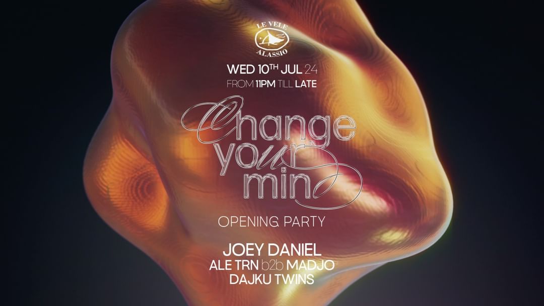 Capa do evento Change Your Mind Opening Party Wed 10th Jul 2024