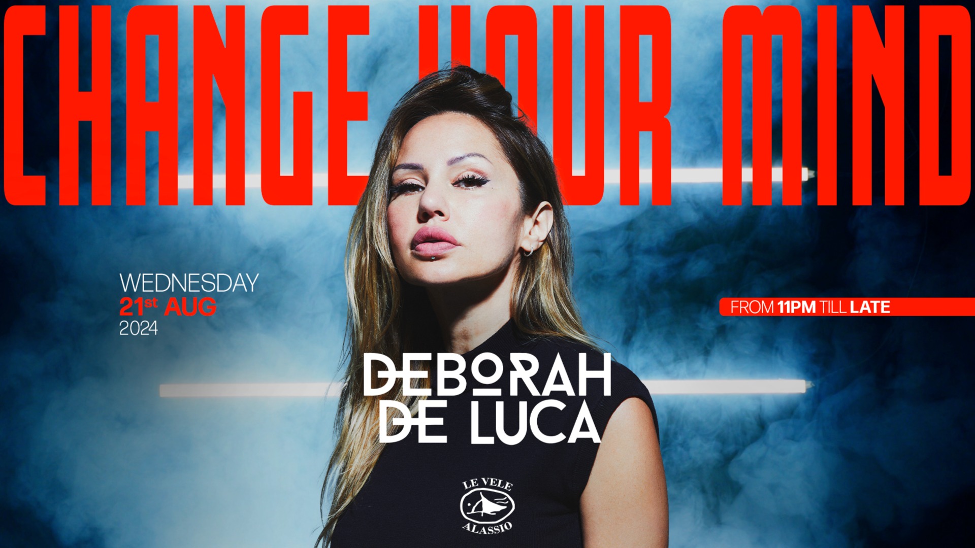 Change Your Mind pres. Deborah De Luca at Le Vele Alassio Wednesday 21st August 2024