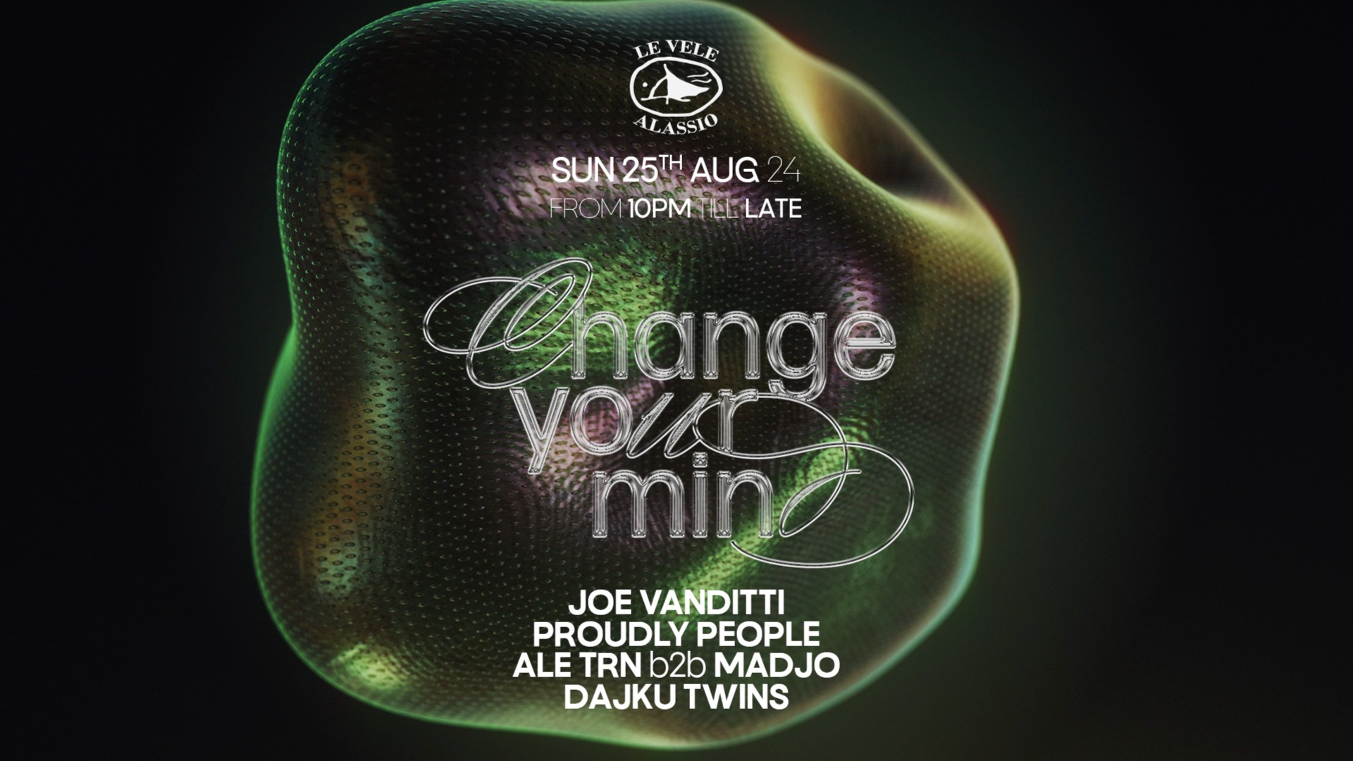 Change Your Mind Sun 25th Aug 2024