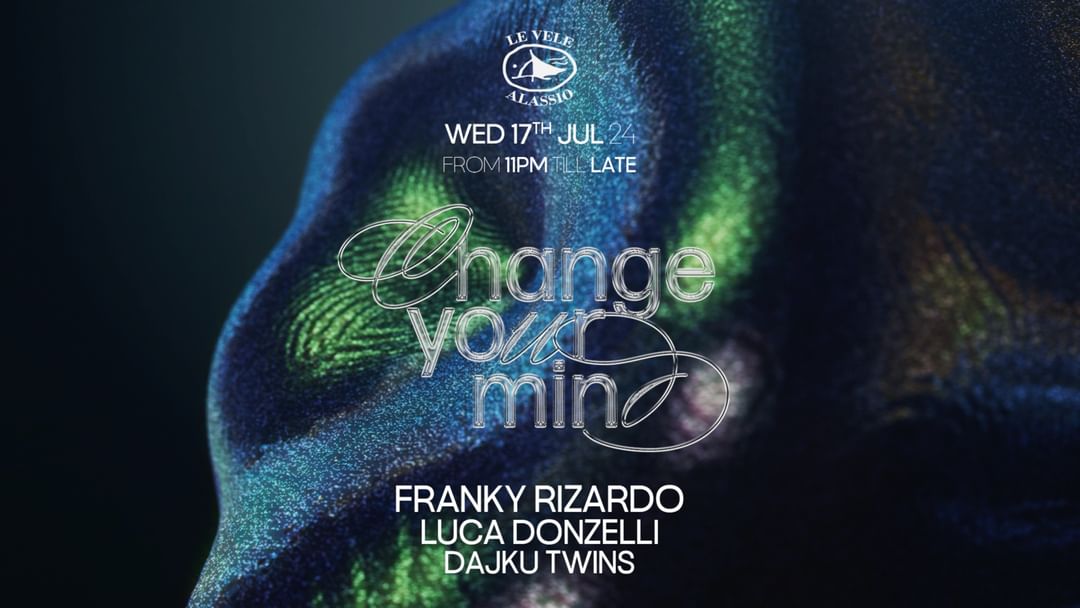 Couverture de l'événement Change Your Mind Wed 17th Jul 2024