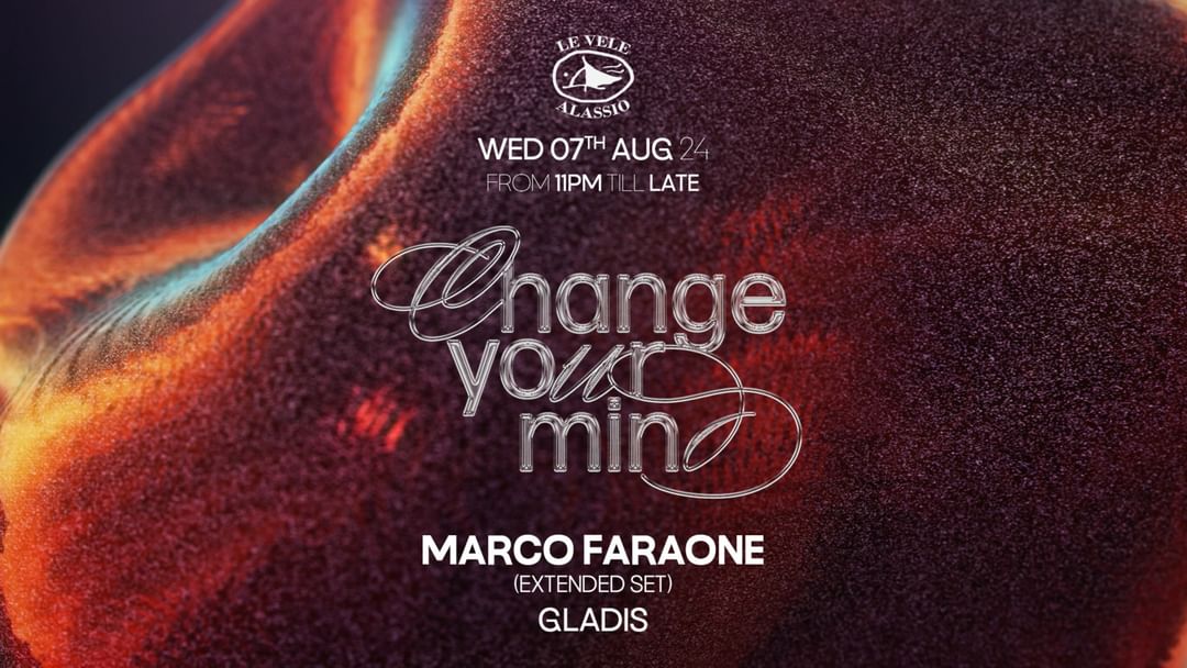 Change Your Mind Wed 7th Aug 2024-Eventplakat