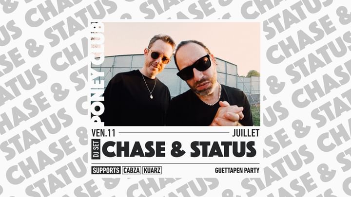 Cover for event: CHASE & STATUS