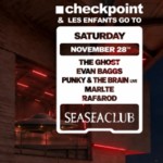 ■ Checkpoint & Les Enfants goes to Seaseaclub with The Ghost, Evan Baggs image