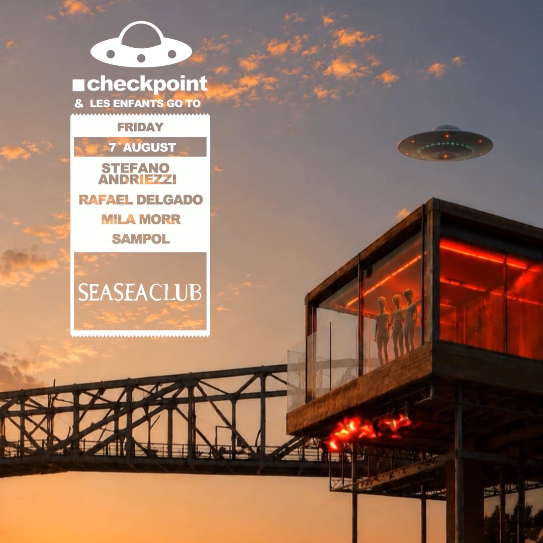 ■ Checkpoint x Les Enfants goes to SEASEACLUB (the gallery stage) day & night