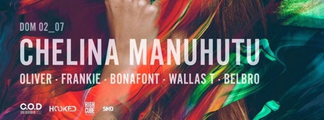 Cartell de l'esdeveniment Chelina Manuhutu presented by Marenostrum Party