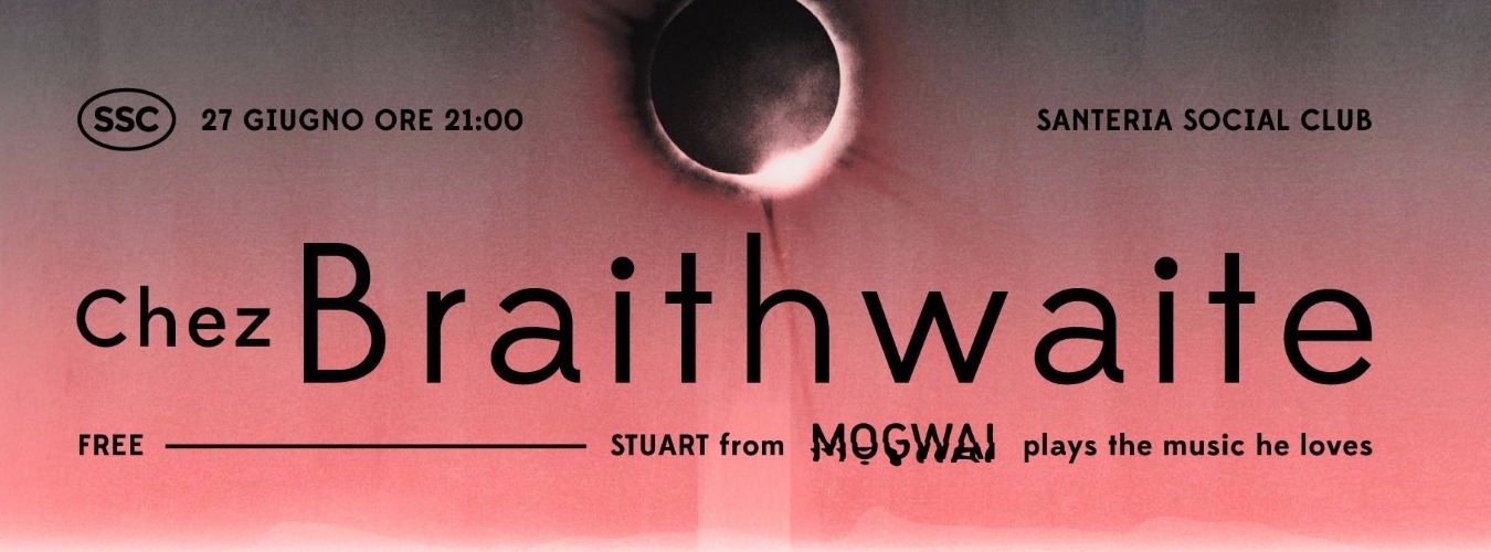 Chez Braithwaite - Stuart from Mogwai plays the music he loves image