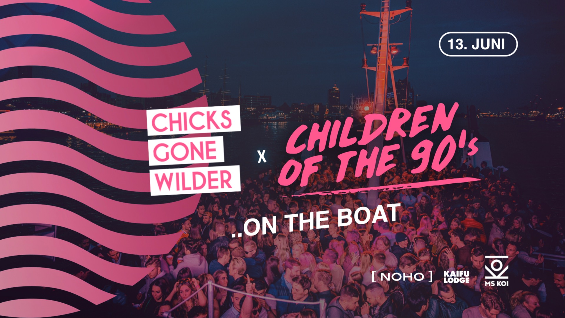 CHICKS GONE WILDER x CHILDREN OF THE 90s BOAT EDT.