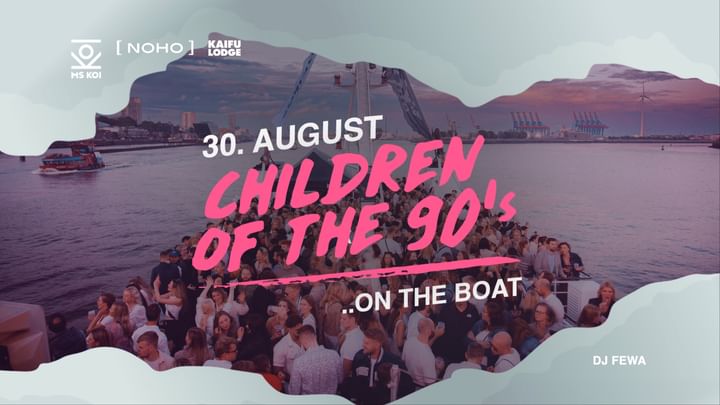 Cover for event: CHILDREN OF THE 90s ON THE BOAT⚓ !
