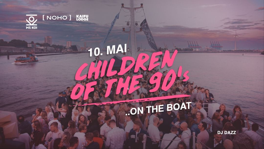 Couverture de l'événement Children of the 90’s ON THE BOAT No1⚓ !