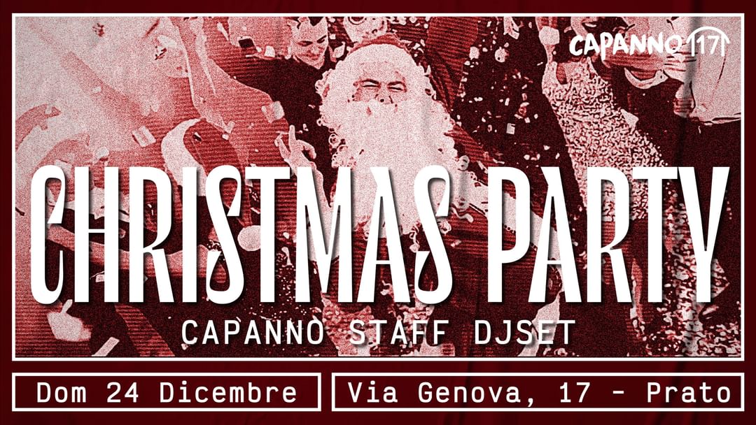 CHRISTMAS PARTY w. Capanno Staff DjSet - 24.12.23-Eventplakat