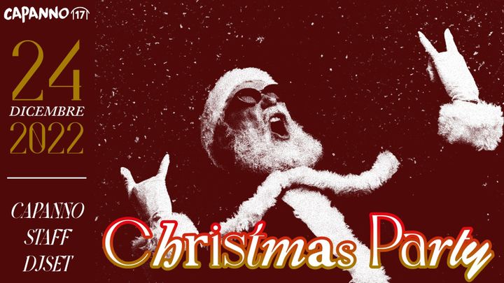 Cover for event: CHRISTMAS PARTY w. Capanno Staff DjSet @Capanno17 - 24.12.22
