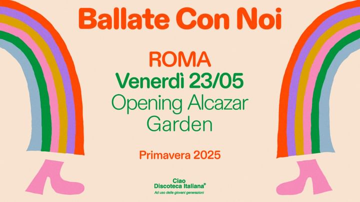 Cover for event: CIAO DISCOTECA ITALIANA - Alcazar Garden Opening