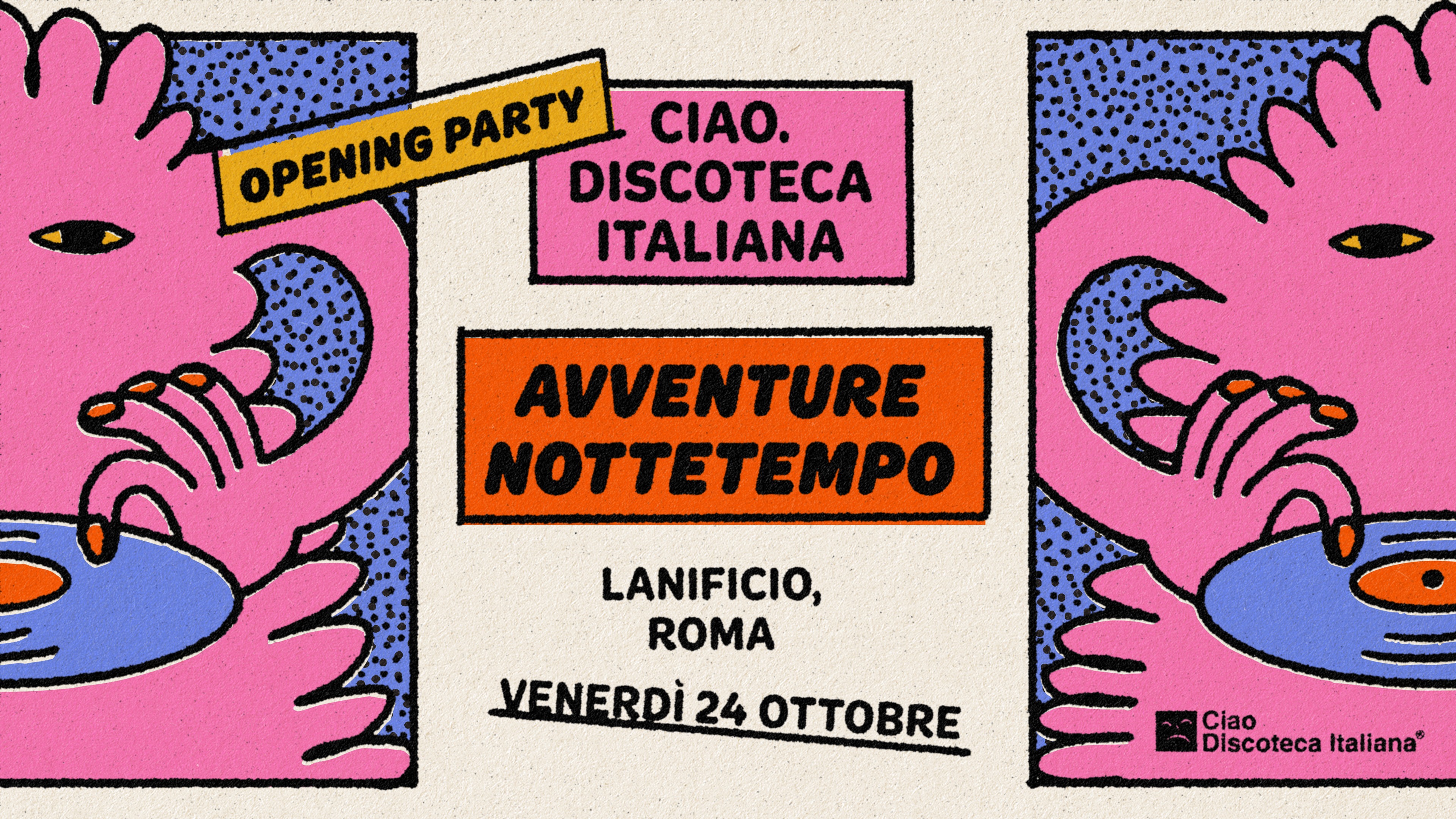 Ciao Discoteca Italiana • Opening Party