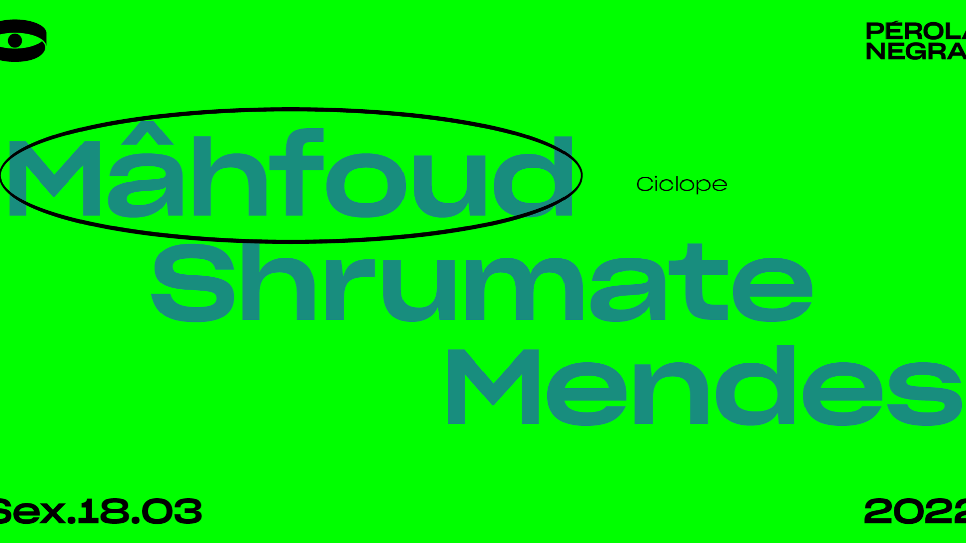 Ciclope - Mâhfoud, Shrumate, Mendes image