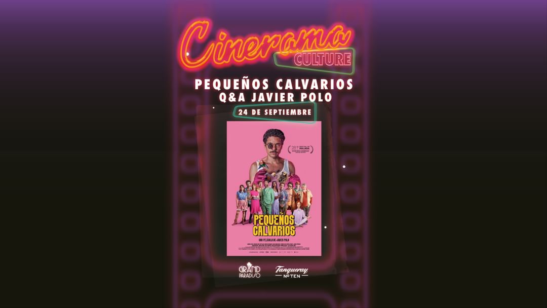 Cinerama Culture - Pequeños Calvarios event cover