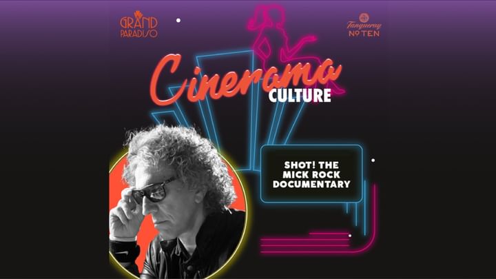 Cover for event: CINERAMA SHOT! THE MICK ROCK DOCUMENTARY 