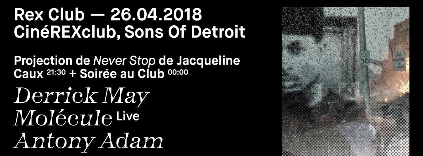 Cinérexclub Sons Of Detroit: Derrick May, Molécule LIVE, Antony image