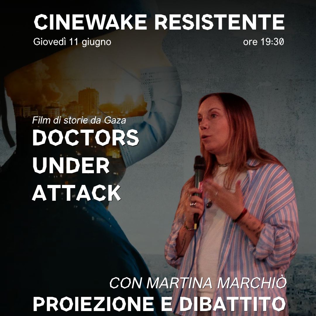 CINEWAKE RESISTENTE con Martina Marchiò - Doctors under attack image