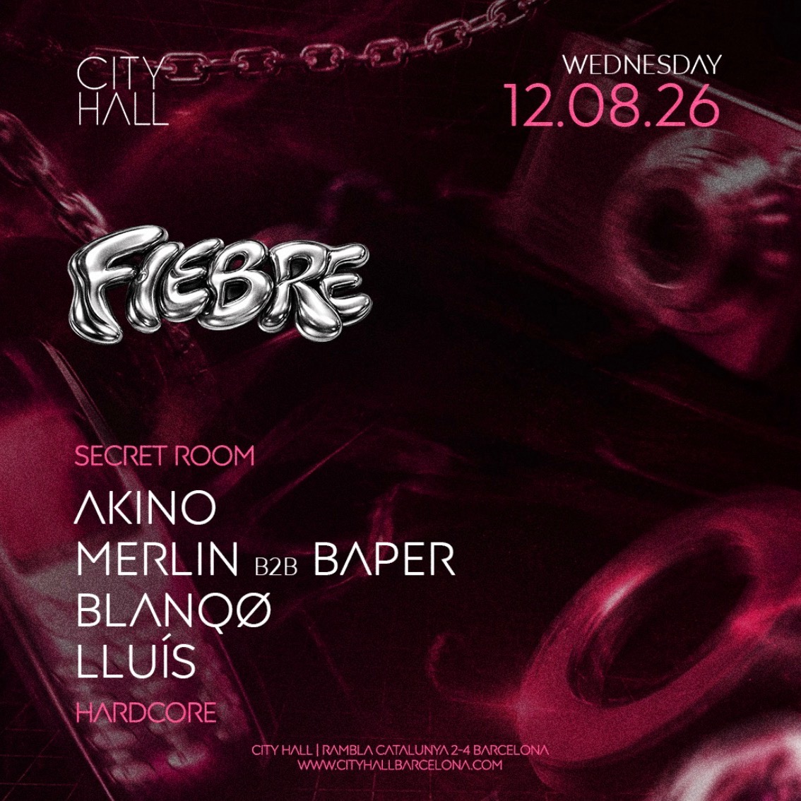 City Hall pres. FIEBRE at SECRET ROOM II HARDCORE II DOWNLOAD YOUR FREE PASS image