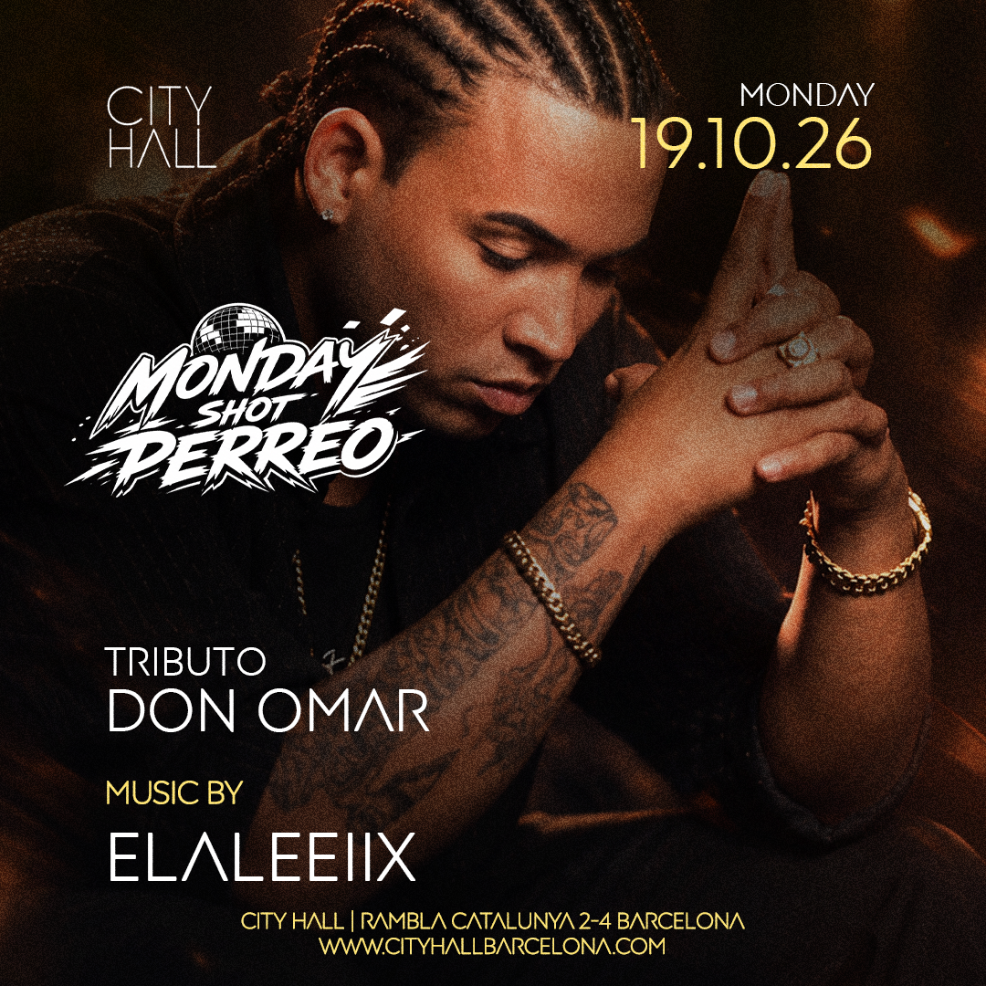 City Hall pres. MONDAY PERREO || TRIBUTO DON OMAR|| DOWNLOAD YOUR FREE PASS