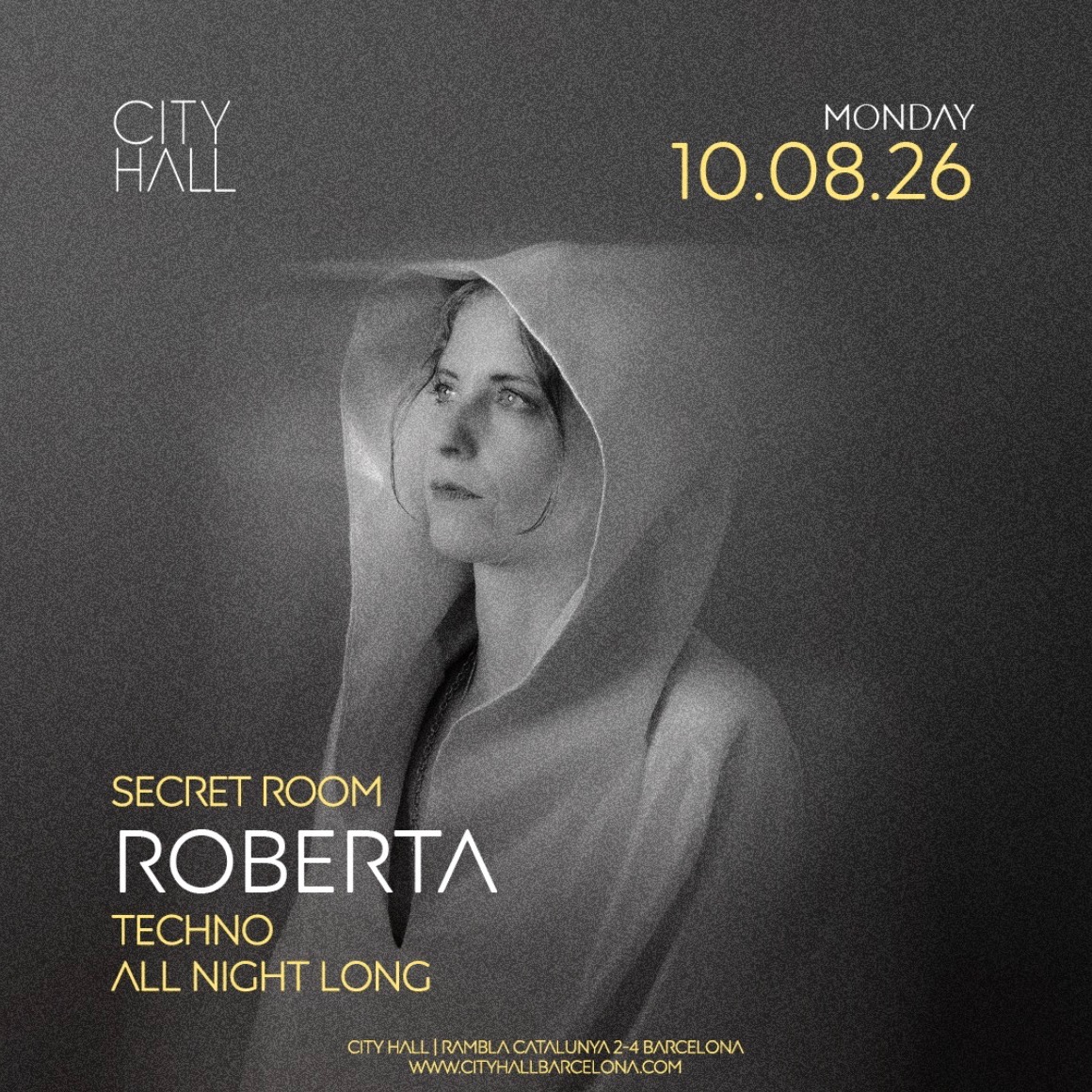 City Hall pres. ROBERTA ALL NIGHT LONG II TECHNO AT SECRET ROOM I| DOWNLOAD YOUR FREE PASS